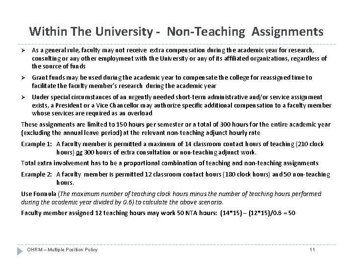Within The University - Non-Teaching Assignments Ø As a general rule, faculty may not