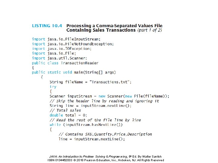 JAVA: An Introduction to Problem Solving & Programming, 8 th Ed. By Walter Savitch JAVA: An Introduction to Problem Solving & Programming, 8 th Ed. By Walter Savitch