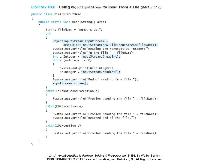 JAVA: An Introduction to Problem Solving & Programming, 8 th Ed. By Walter Savitch JAVA: An Introduction to Problem Solving & Programming, 8 th Ed. By Walter Savitch