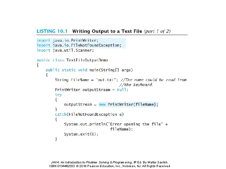 JAVA: An Introduction to Problem Solving & Programming, 8 th Ed. By Walter Savitch JAVA: An Introduction to Problem Solving & Programming, 8 th Ed. By Walter Savitch