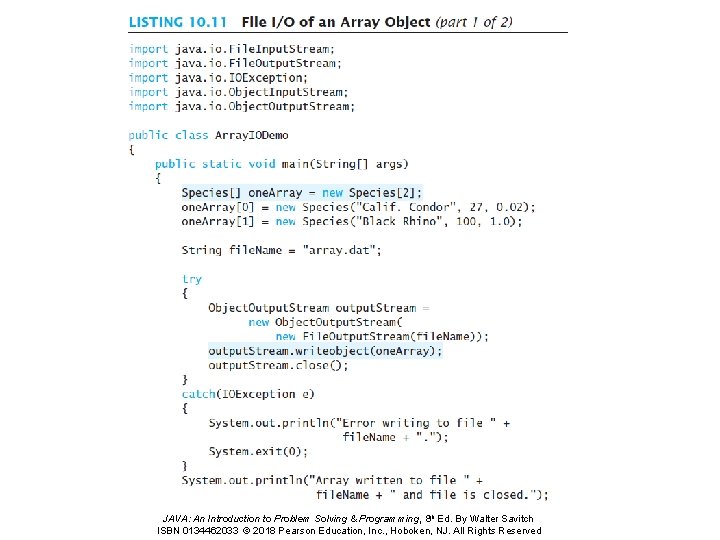 JAVA: An Introduction to Problem Solving & Programming, 8 th Ed. By Walter Savitch