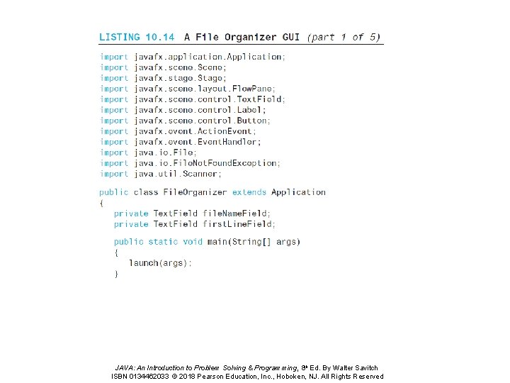 JAVA: An Introduction to Problem Solving & Programming, 8 th Ed. By Walter Savitch JAVA: An Introduction to Problem Solving & Programming, 8 th Ed. By Walter Savitch