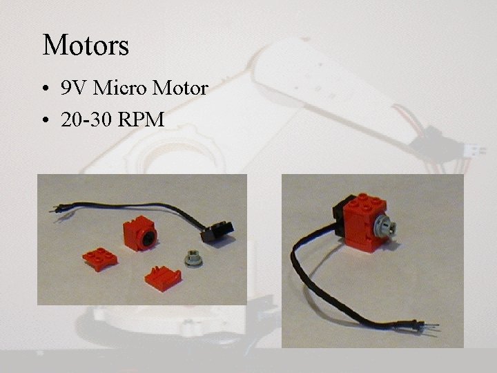Motors • 9 V Micro Motor • 20 -30 RPM Motors • 9 V Micro Motor • 20 -30 RPM
