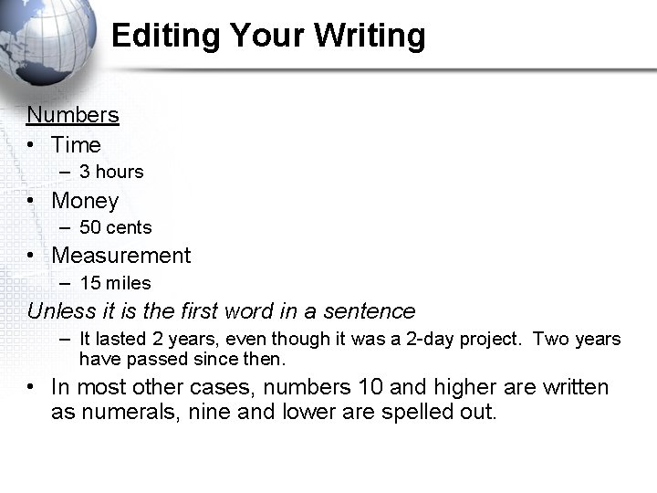 Editing Your Writing Numbers • Time – 3 hours • Money – 50 cents