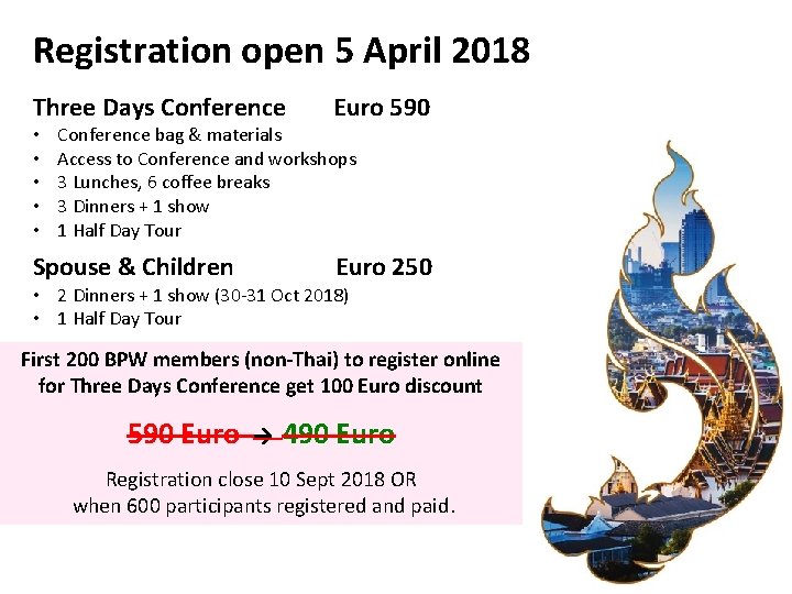 Registration open 5 April 2018 Three Days Conference • • • Euro 590 Conference