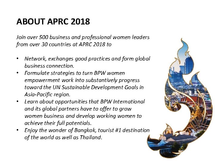 ABOUT APRC 2018 Join over 500 business and professional women leaders from over 30