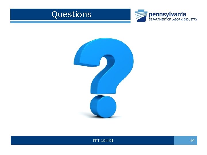  Questions PPT-104 -01 44 