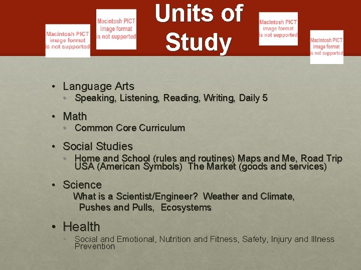 Units of Study • Language Arts • Speaking, Listening, Reading, Writing, Daily 5 •