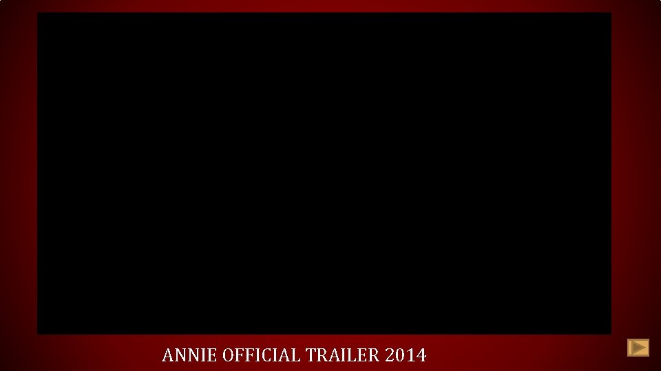 ANNIE OFFICIAL TRAILER 2014 