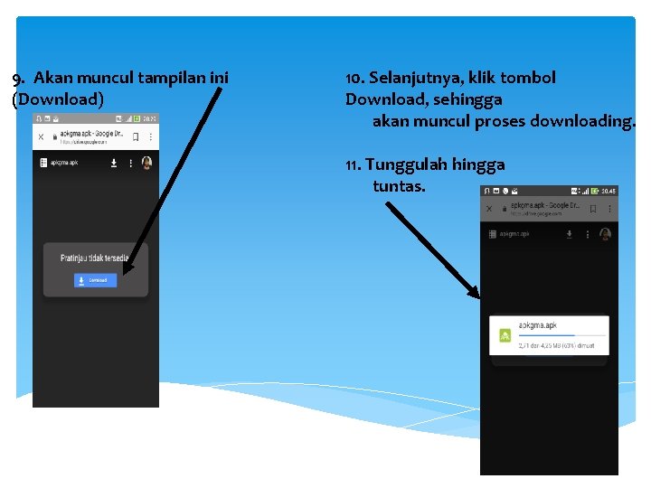 9. Akan muncul tampilan ini (Download) 10. Selanjutnya, klik tombol Download, sehingga akan muncul