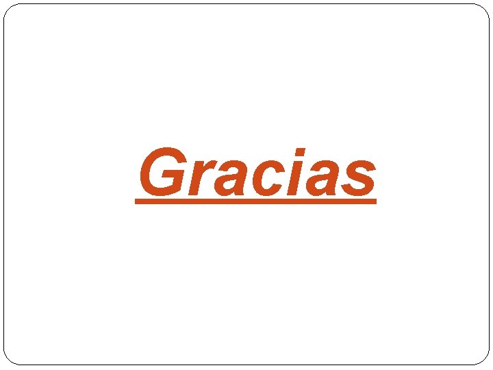 Gracias 