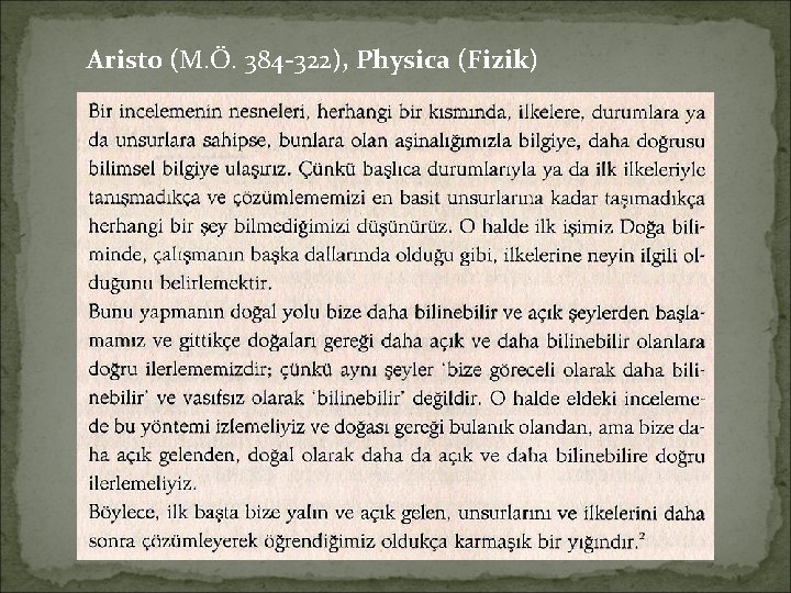 Aristo (M. Ö. 384 -322), Physica (Fizik) 