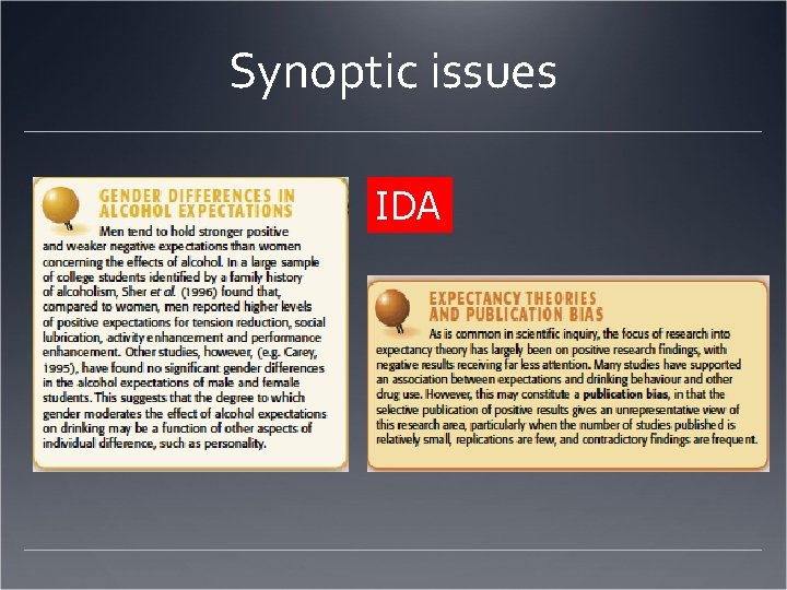 Synoptic issues IDA Synoptic issues IDA