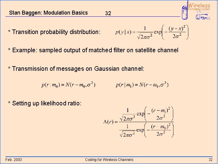 Stan Baggen: Modulation Basics 32 • Transition probability distribution: • Example: sampled output of