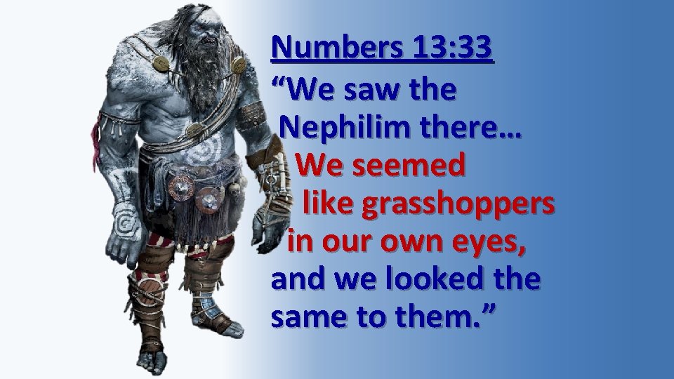 Giants Some See Numbers 13 Numbers 13 33 giants-some-see-numbers-13-numbers-13-33