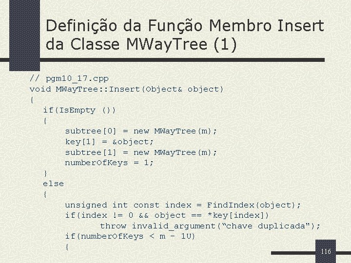 Definição da Função Membro Insert da Classe MWay. Tree (1) // pgm 10_17. cpp