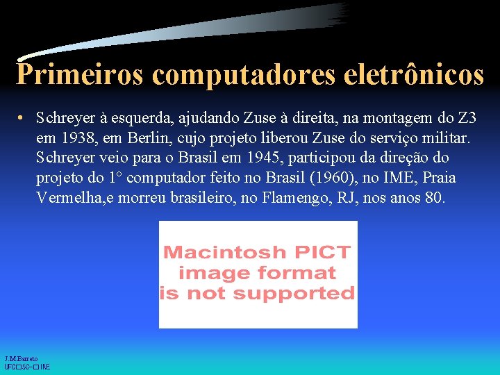 Primeiros computadores eletrônicos • Schreyer à esquerda, ajudando Zuse à direita, na montagem do