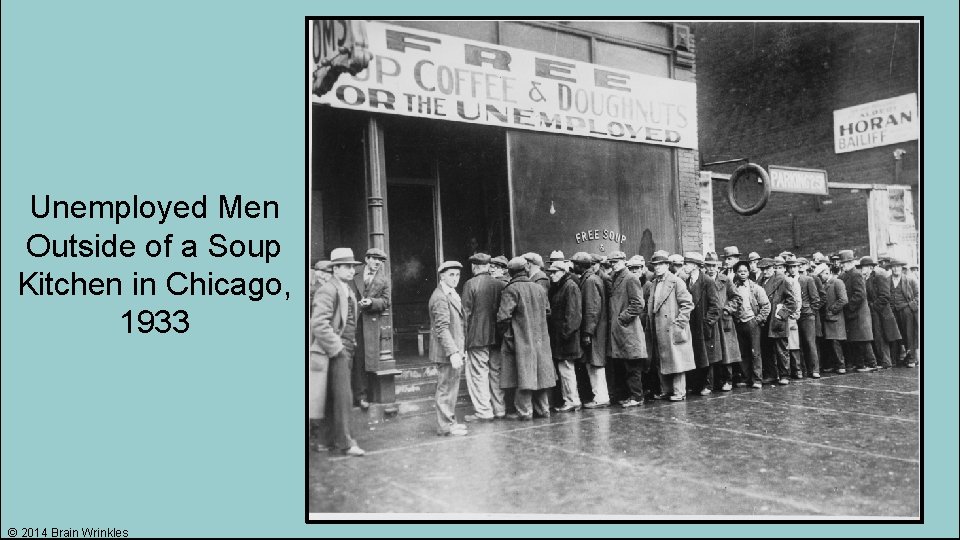 Unemployed Men Outside of a Soup Kitchen in Chicago, 1933 © 2014 Brain Wrinkles