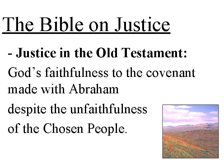 The Bible on Justice - Justice in the Old Testament: God’s faithfulness to the