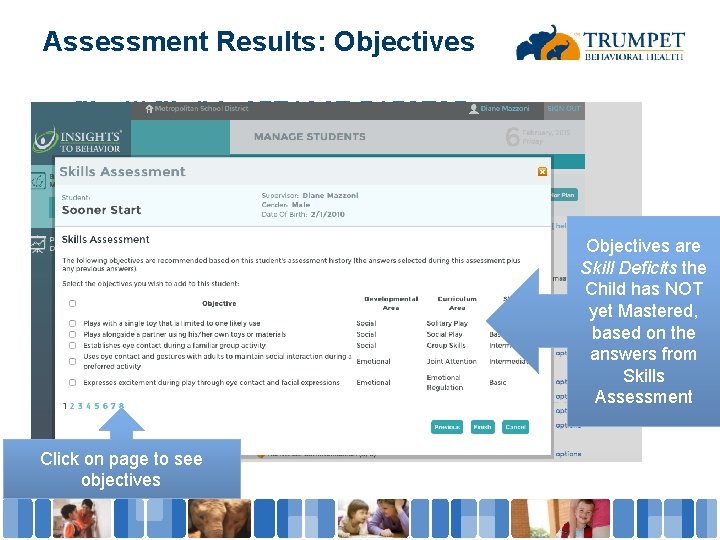 Assessment Results: Objectives • file: ///. file/id=6571367. 5152705 Objectives are Skill Deficits the Child