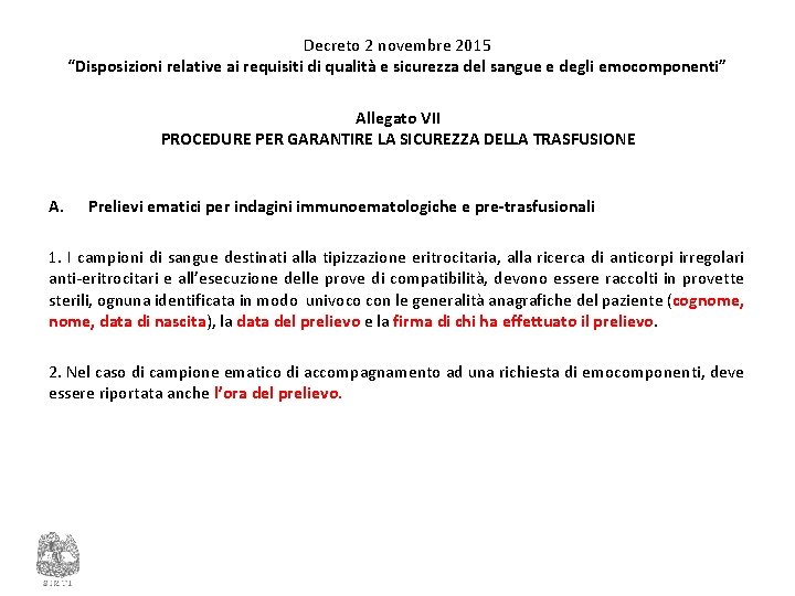 Decreto 2 novembre 2015 “Disposizioni relative ai requisiti di qualità e sicurezza del sangue