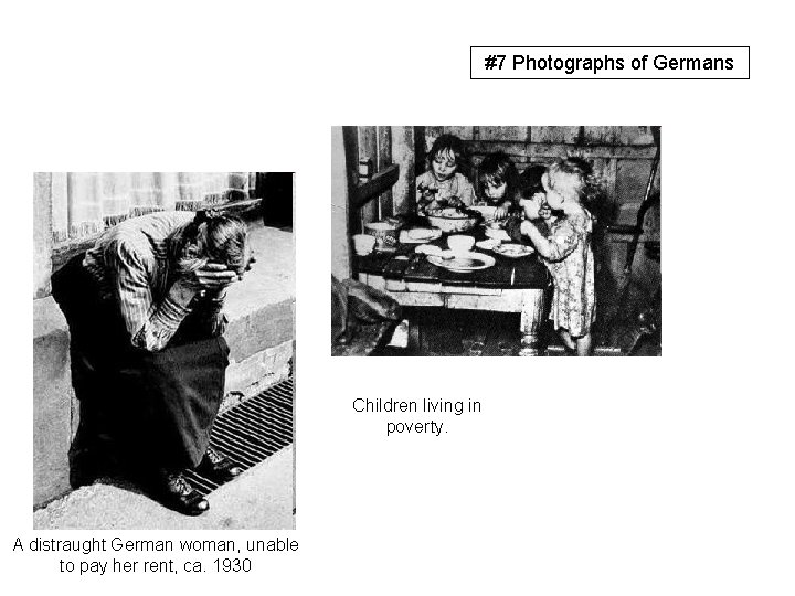 #7 Photographs of Germans Children living in poverty. A distraught German woman, unable to #7 Photographs of Germans Children living in poverty. A distraught German woman, unable to