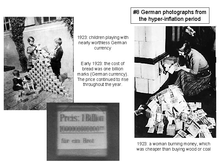 #8 German photographs from the hyper-inflation period 1923: children playing with nearly worthless German #8 German photographs from the hyper-inflation period 1923: children playing with nearly worthless German