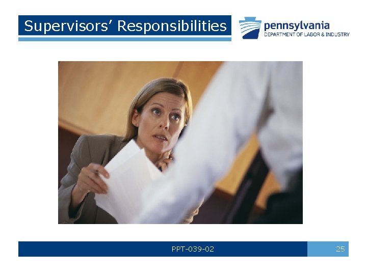 Supervisors’ Responsibilities PPT-039 -02 25 