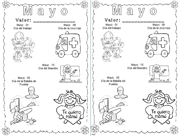 M a y o Valor: ______________ Mayo 08 Día de la cruz roja Mayo