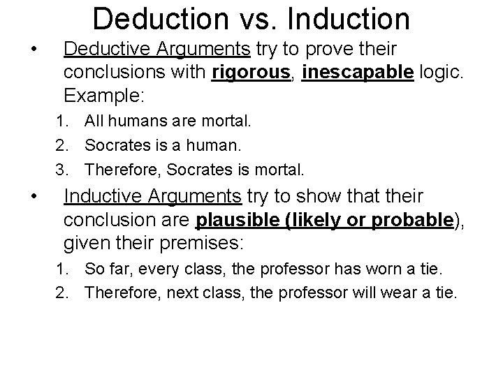 Chapter 3 Basic Logical Concepts Deduction vs Induction
