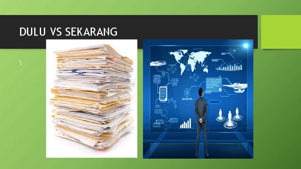 DULU VS SEKARANG  