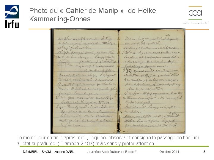 Photo du « Cahier de Manip » de Heike Kammerling-Onnes Le même jour en