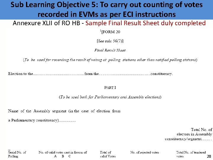 Sub Learning Objective 5: To carry out counting of votes recorded in EVMs as