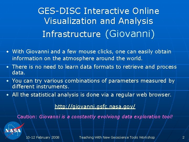 GES-DISC Interactive Online Visualization and Analysis Infrastructure (Giovanni) • With Giovanni and a few