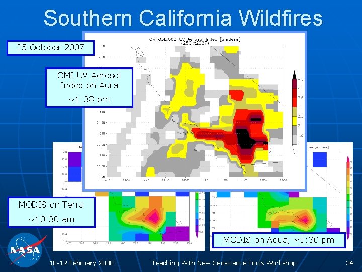 Southern California Wildfires 25 October 2007 OMI UV Aerosol Index on Aura ~1: 38