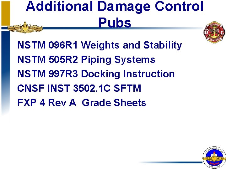 Additional Damage Control Pubs NSTM 096 R 1 Weights and Stability NSTM 505 R