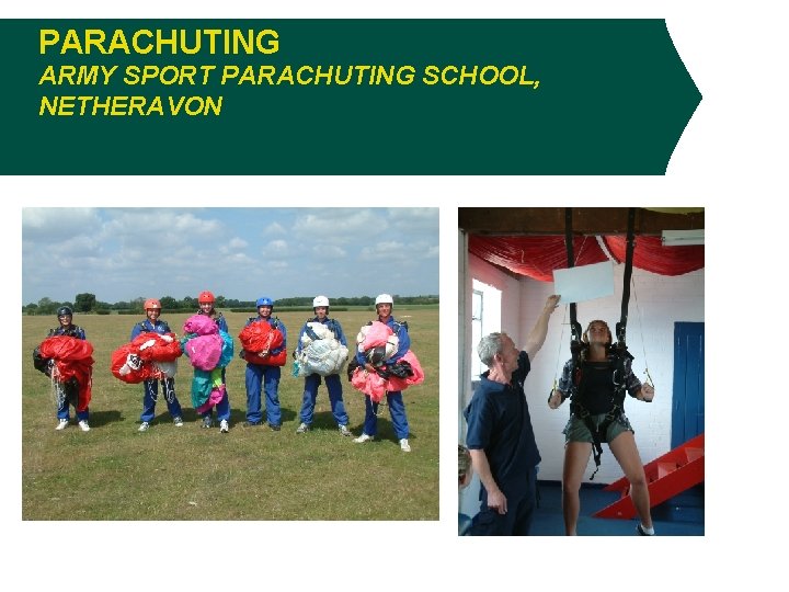PARACHUTING ARMY SPORT PARACHUTING SCHOOL, NETHERAVON 