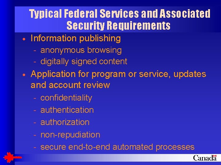 Typical Federal Services and Associated Security Requirements · Information publishing - anonymous browsing -
