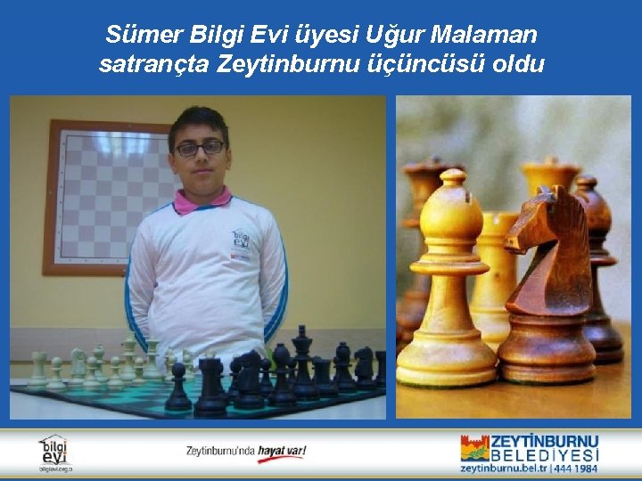Sümer Bilgi Evi üyesi Uğur Malaman satrançta Zeytinburnu üçüncüsü oldu 