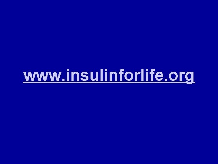 www. insulinforlife. org 