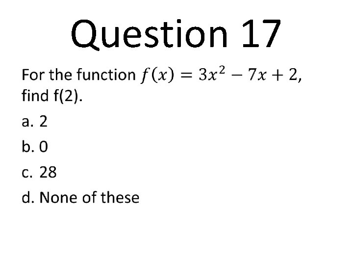 Question 17 • 