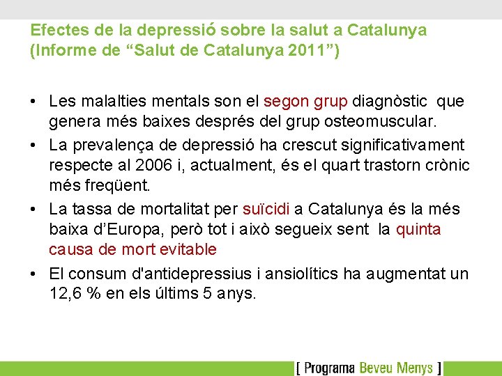 Efectes de la depressió sobre la salut a Catalunya (Informe de “Salut de Catalunya