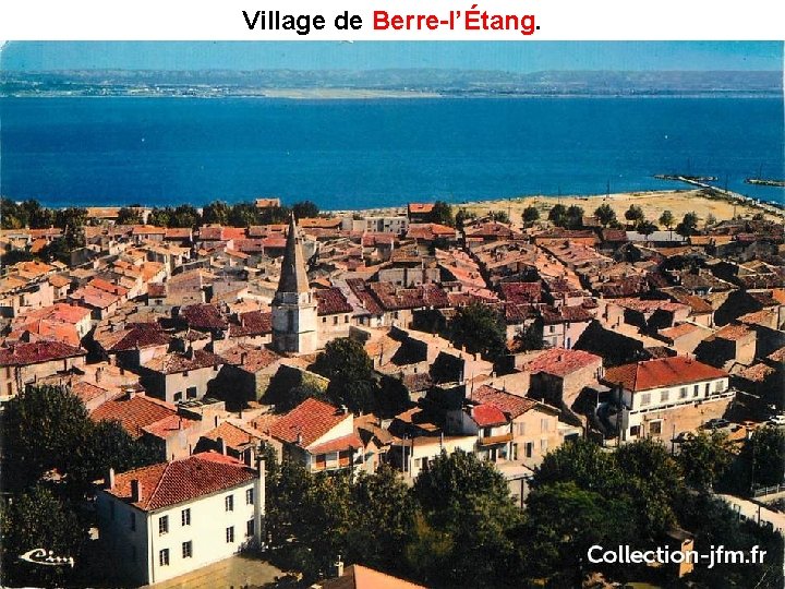 Village de Berre-l’Étang 