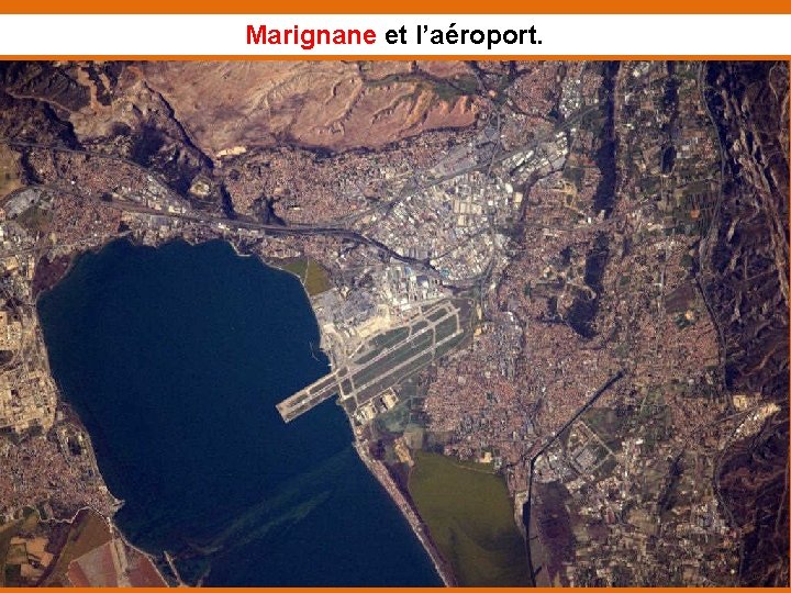 Marignane et l’aéroport. Marignane 