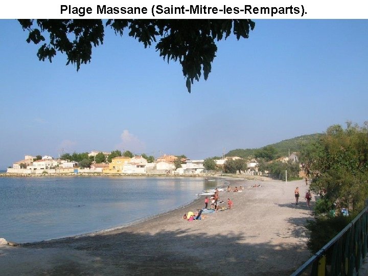 Plage Massane (Saint-Mitre-les-Remparts). 