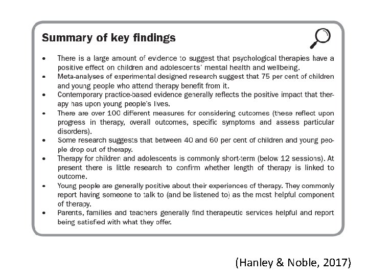 (Hanley & Noble, 2017) 