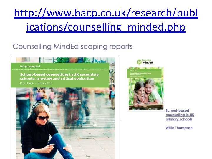 http: //www. bacp. co. uk/research/publ ications/counselling_minded. php 