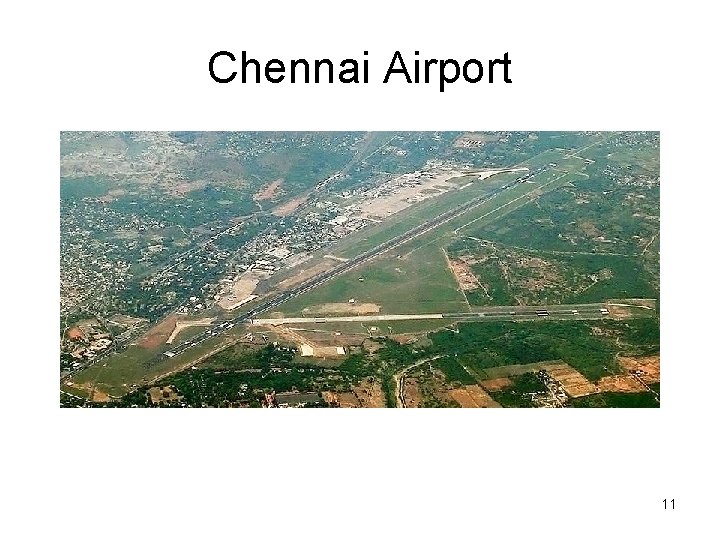 Chennai Airport 11 