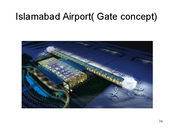 Islamabad Airport( Gate concept) 74 