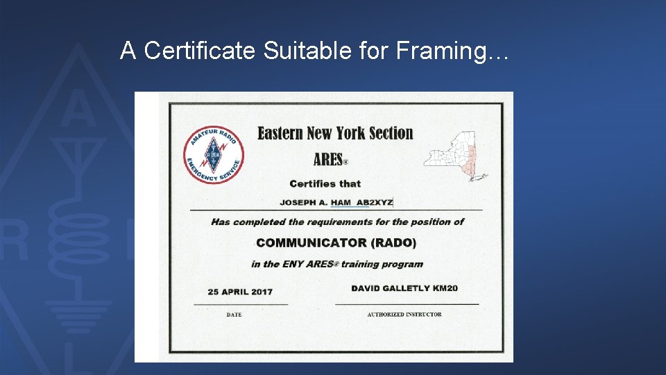 A Certificate Suitable for Framing… 